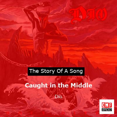 final cover Caught in the Middle Dio