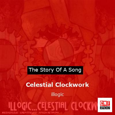 Celestial Clockwork – illogic