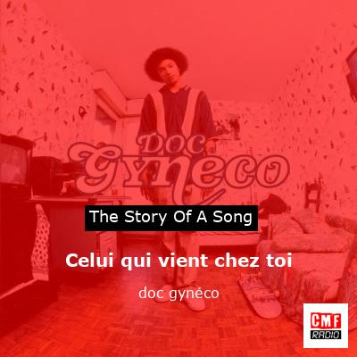 Celui qui vient chez toi – doc gynéco