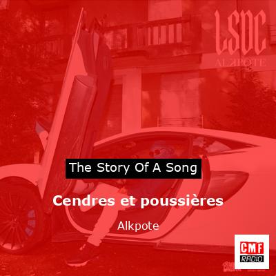 Cendres et poussières – Alkpote
