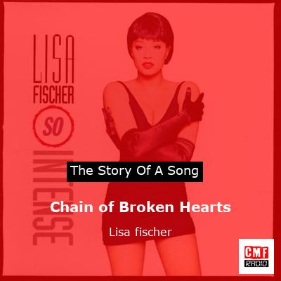 Chain of Broken Hearts – Lisa fischer