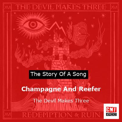 Champagne And Reefer – The Devil Makes Three