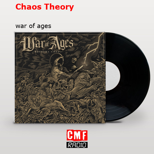 Chaos Theory – war of ages