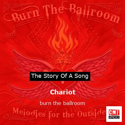 Chariot – burn the ballroom