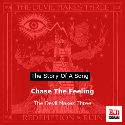 Chase The Feeling – The Devil Makes Three