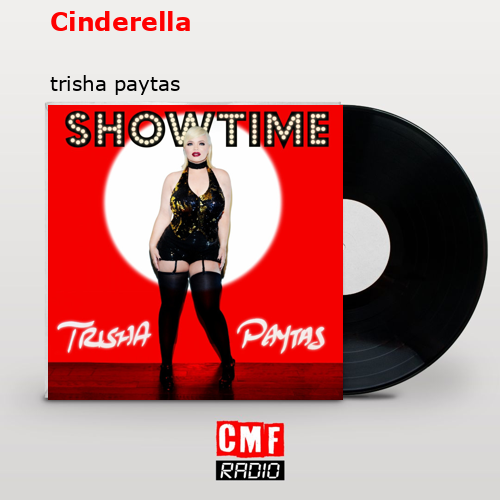 Cinderella – trisha paytas