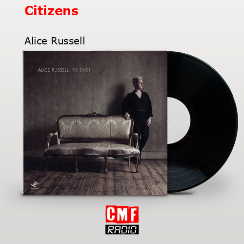 Citizens – Alice Russell