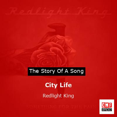City Life – Redlight King