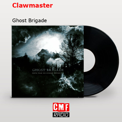 Clawmaster – Ghost Brigade