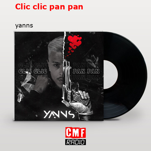 Yanns – Clic clic pan pan Lyrics