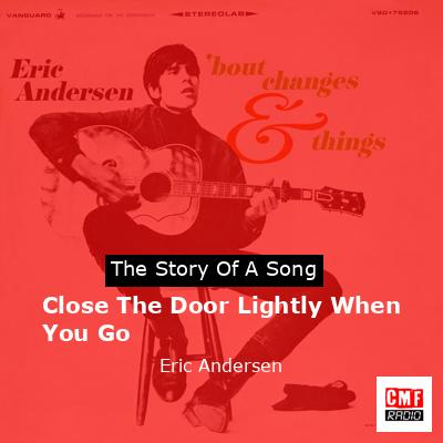final cover Close The Door Lightly When You Go Eric Andersen