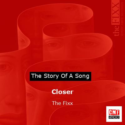 Closer – The Fixx