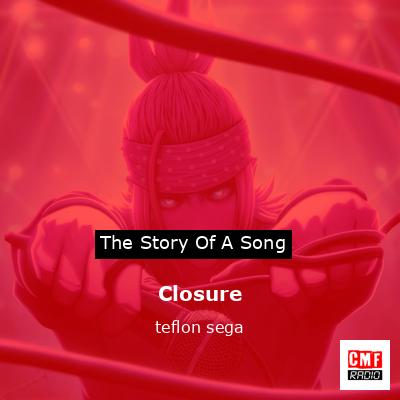 Closure – teflon sega