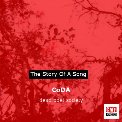 CoDA – dead poet society
