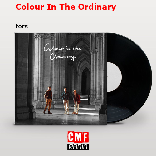 Colour In The Ordinary – tors