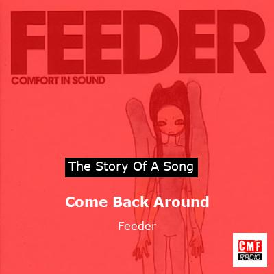 Come Back Around – Feeder