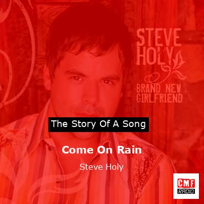 Come On Rain – Steve Holy