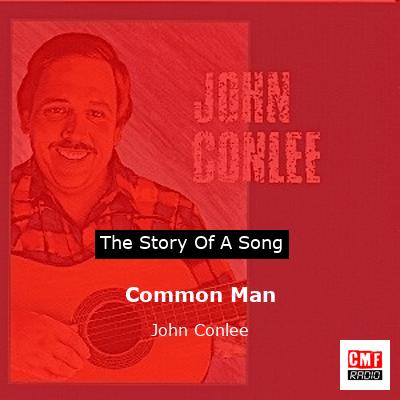 Common Man – John Conlee
