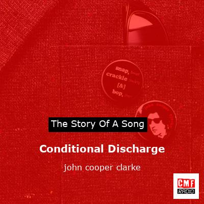 Conditional Discharge – john cooper clarke
