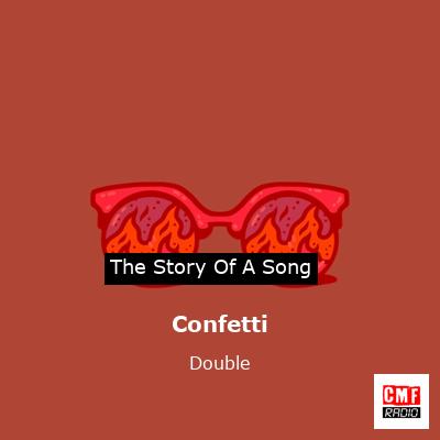 Confetti – Double