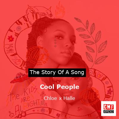 Cool People – Chloe x Halle