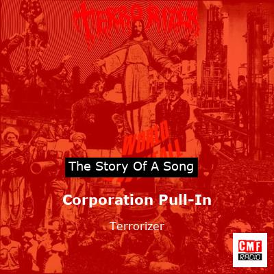 Corporation Pull-In – Terrorizer