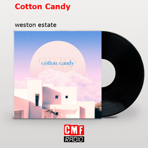Cotton Candy – weston estate