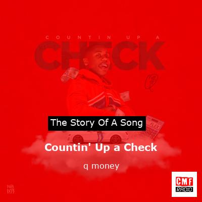 Countin’ Up a Check – q money