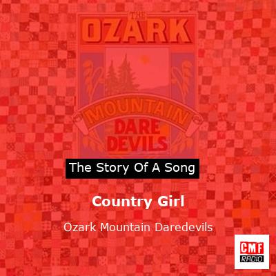 Country Girl – Ozark Mountain Daredevils