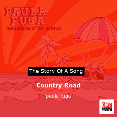 Country Road – paula fuga