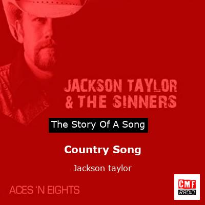 final cover Country Song Jackson taylor