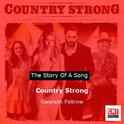 Country Strong – Gwyneth Paltrow