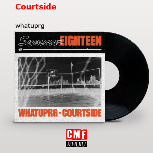 Courtside – whatuprg