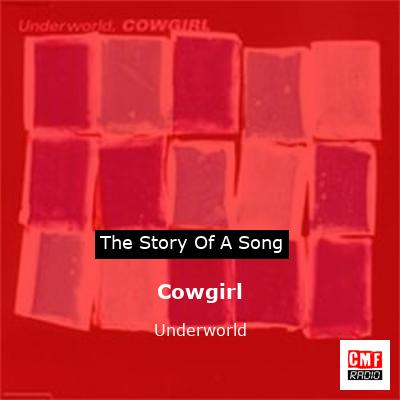 Cowgirl – Underworld