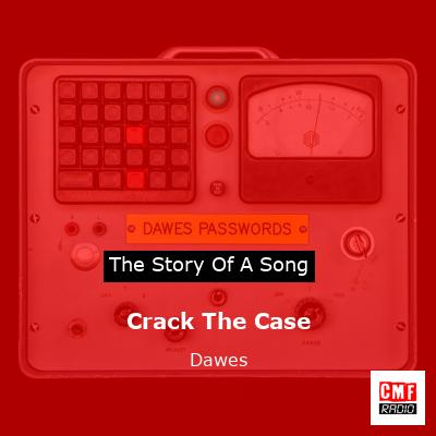 Crack The Case – Dawes