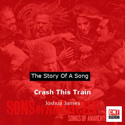 Crash This Train – Joshua James