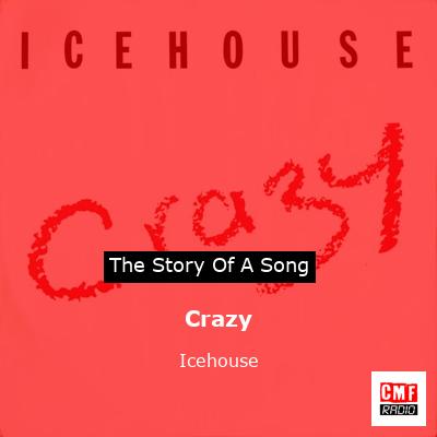 Crazy – Icehouse