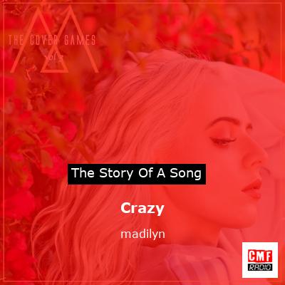 Crazy – madilyn