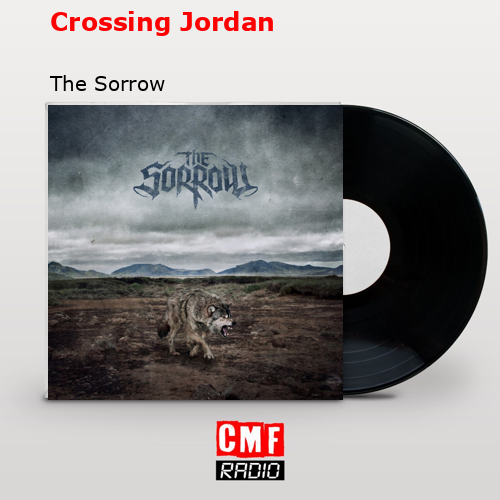 Crossing Jordan – The Sorrow