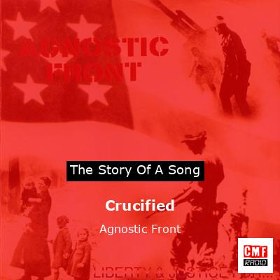 Crucified – Agnostic Front