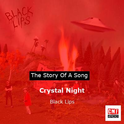 Crystal Night – Black Lips