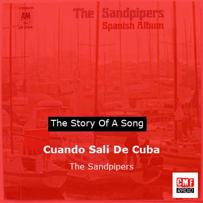 Cuando Sali De Cuba – The Sandpipers