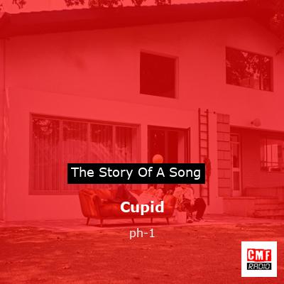 Cupid – ph-1