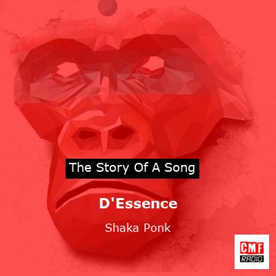 D’Essence – Shaka Ponk