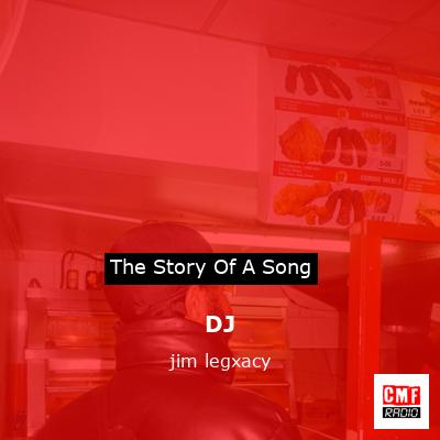 DJ – jim legxacy