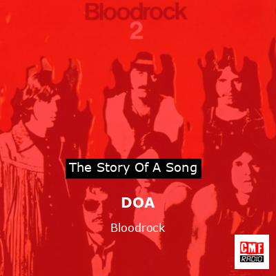 The Story And Meaning Of The Song DOA Bloodrock   Final Cover DOA Bloodrock 