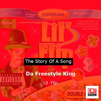 Da Freestyle King – Lil  Flip