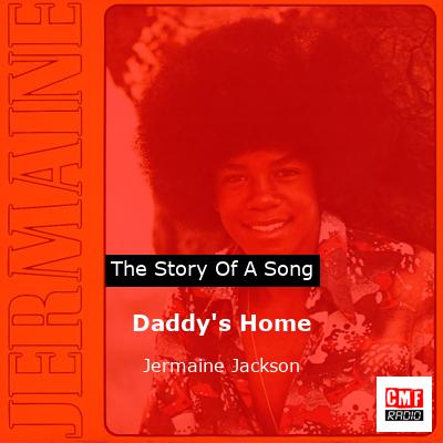 Daddy’s Home – Jermaine Jackson