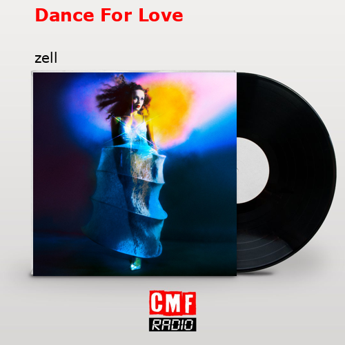 Meaning of Dance for Love by Zella Day