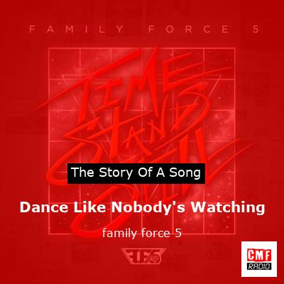 Dance Like Nobody’s Watching – family force 5